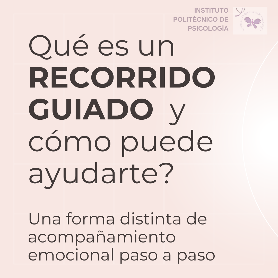 Recorrido Guiado® — Instituto Politécnico de Psicología